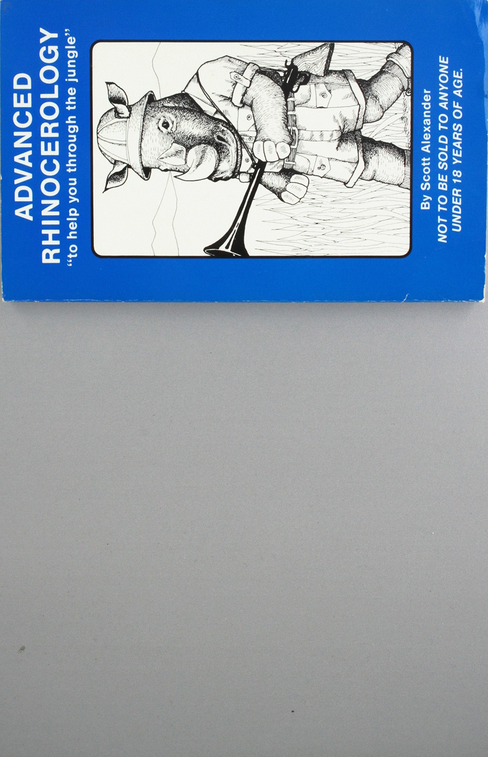 Advanced Rhinocerology: To Help You Through the Jungle (The Rhino Books),Used