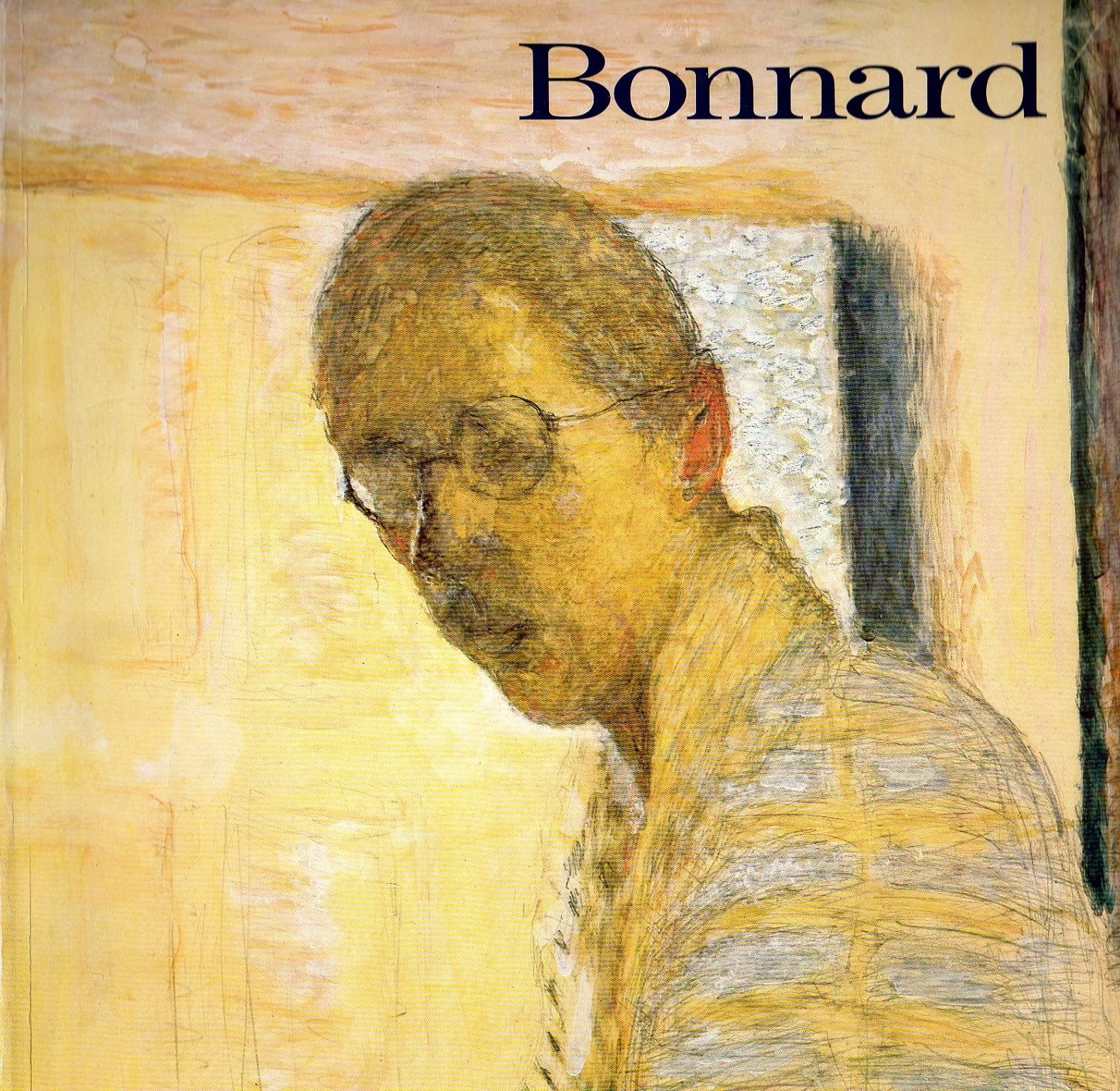 Bonnard: Centre Georges Pompidou, Musee national d'art moderne, 23 fevrier21 mai 1984 : The Phillips Collection, Washington, 9 ,Used