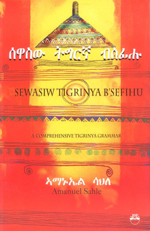 Sewasiw Tigrinya Bsefihu/a Comprehensive Tigrinya Grammar,Used