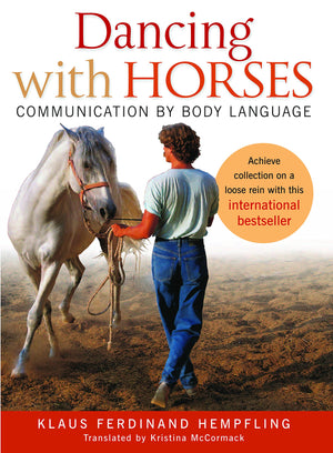 Dancing with Horses: Communication with Body Language,Used