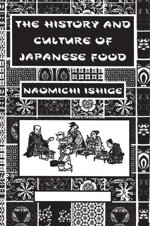 The History and Culture of Japanese Food,Used