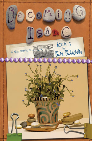Becoming Isaac, Book 3: The Next Potter Of Niederbipp