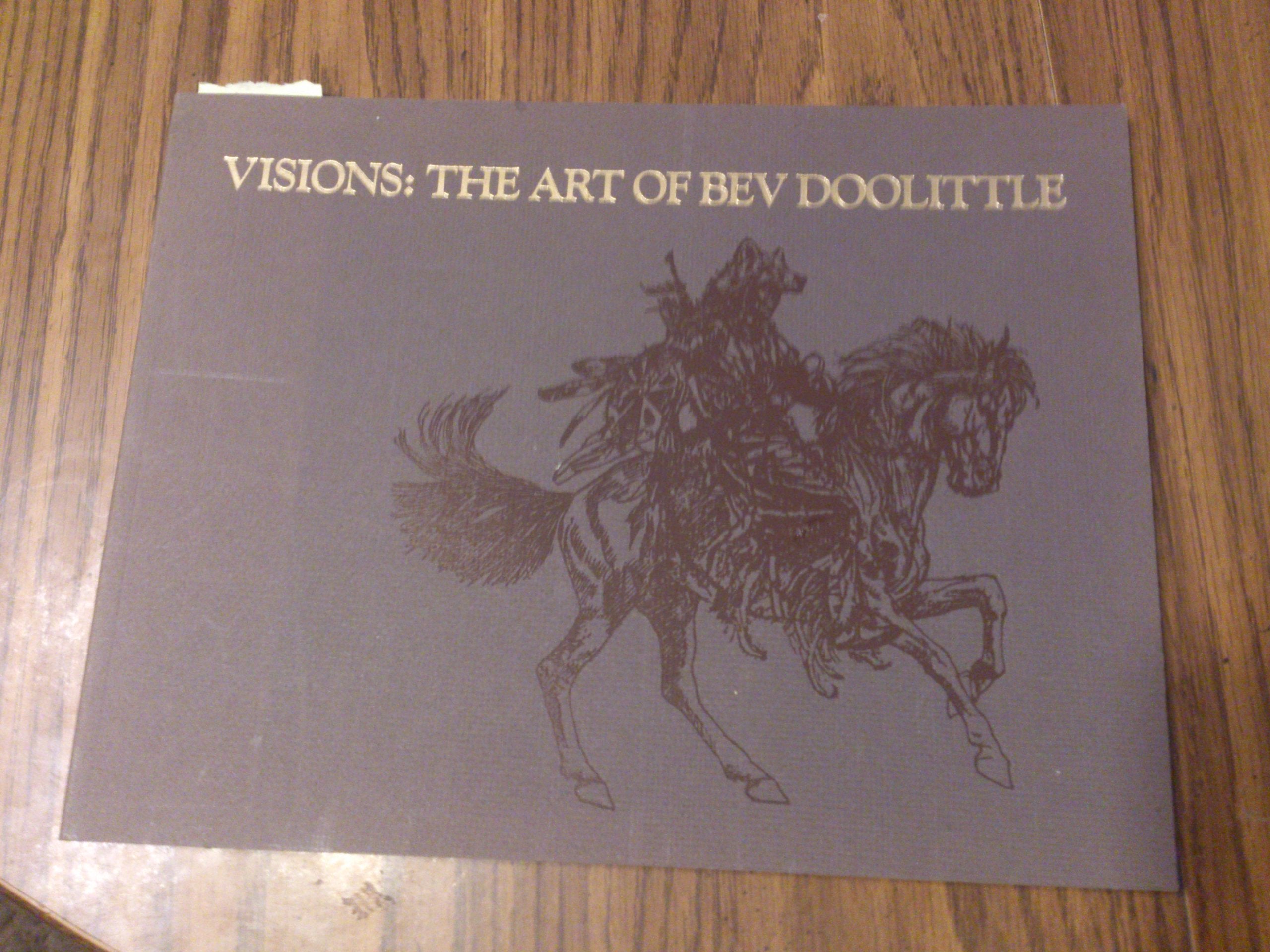 Visions: The art of Bev Doolittle ; a catalogue of published works,Used