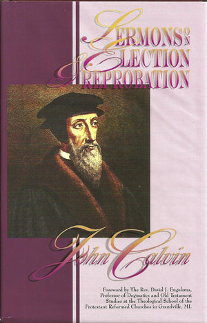 Sermons on Election and Reprobation,Used