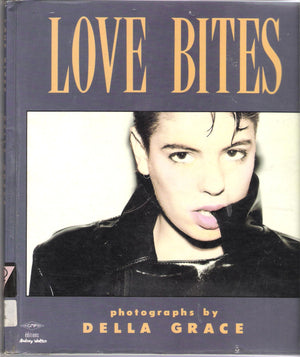 Love Bites: Photographs,New