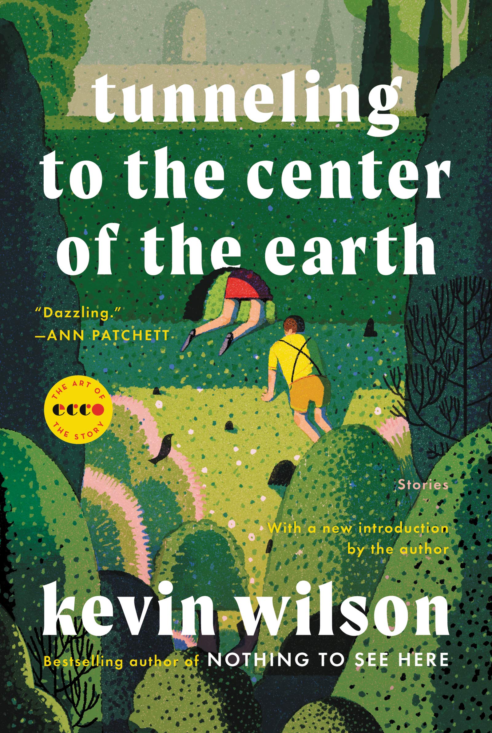 Tunneling to the Center of the Earth: Stories (Art of the Story),Used