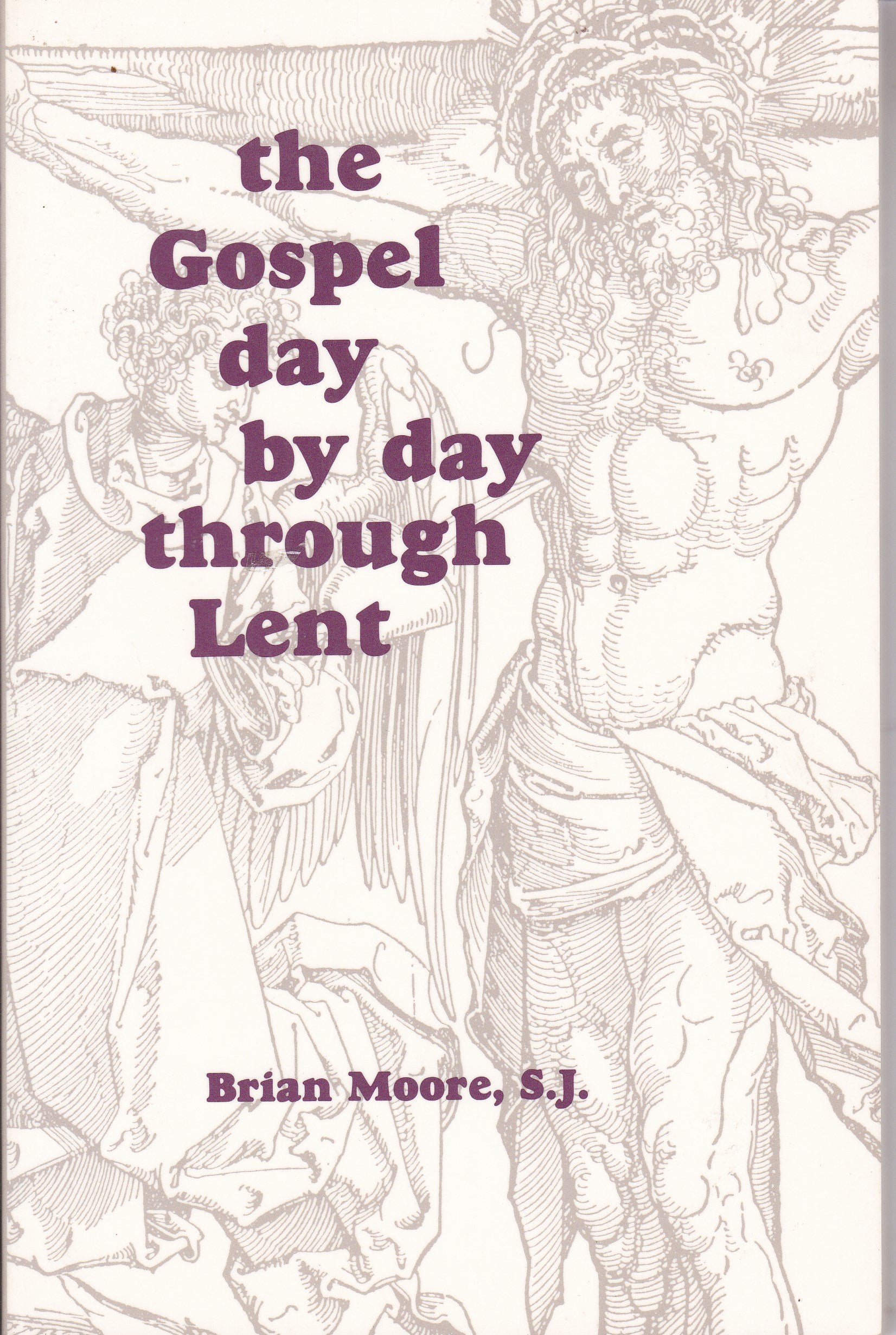 The Gospel Day by Day Through Lent,Used