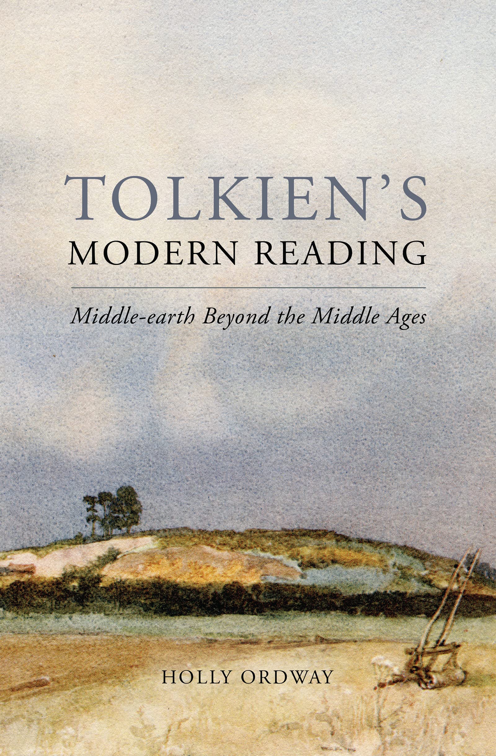 Tolkien's Modern Reading: Middleearth Beyond the Middle Ages,Used