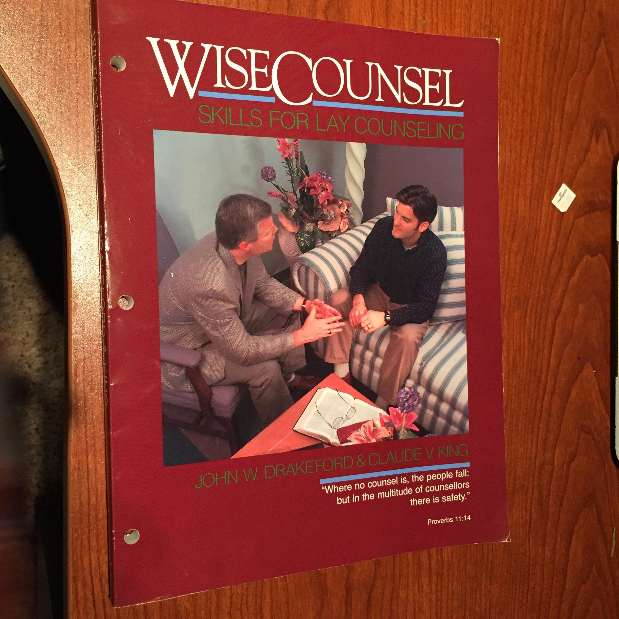 Wise Counsel : Skills for Lay Counseling,Used