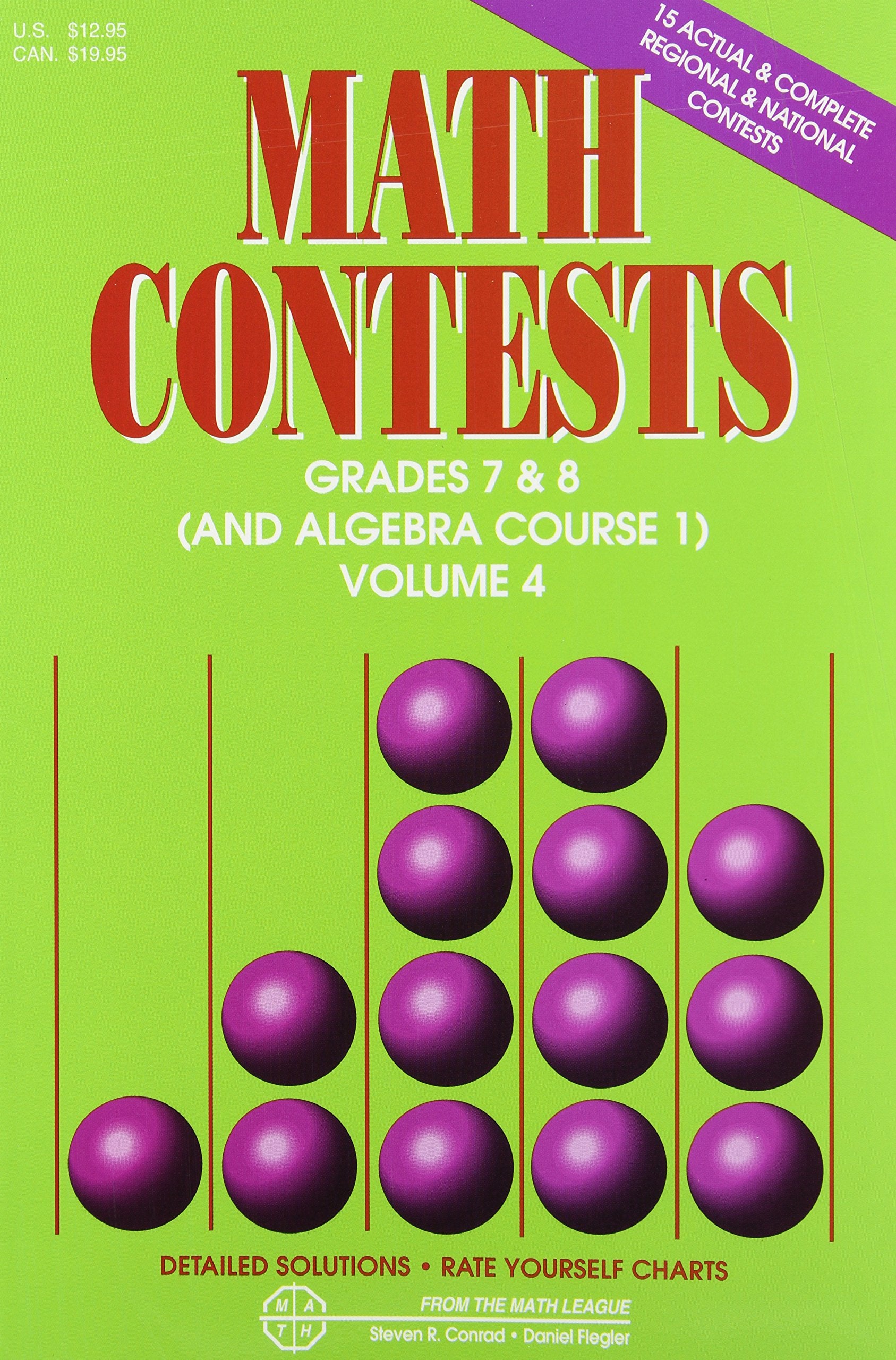Math Contests, Grades 7 & 8 (and Algebra Course 1): School Years 19961997 through 20002001 [Volume 4],New