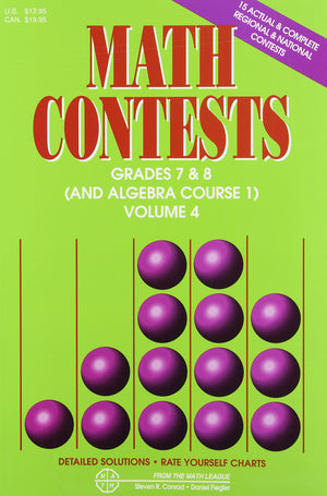 Math Contests, Grades 7 & 8 (and Algebra Course 1): School Years 19961997 through 20002001 [Volume 4],New