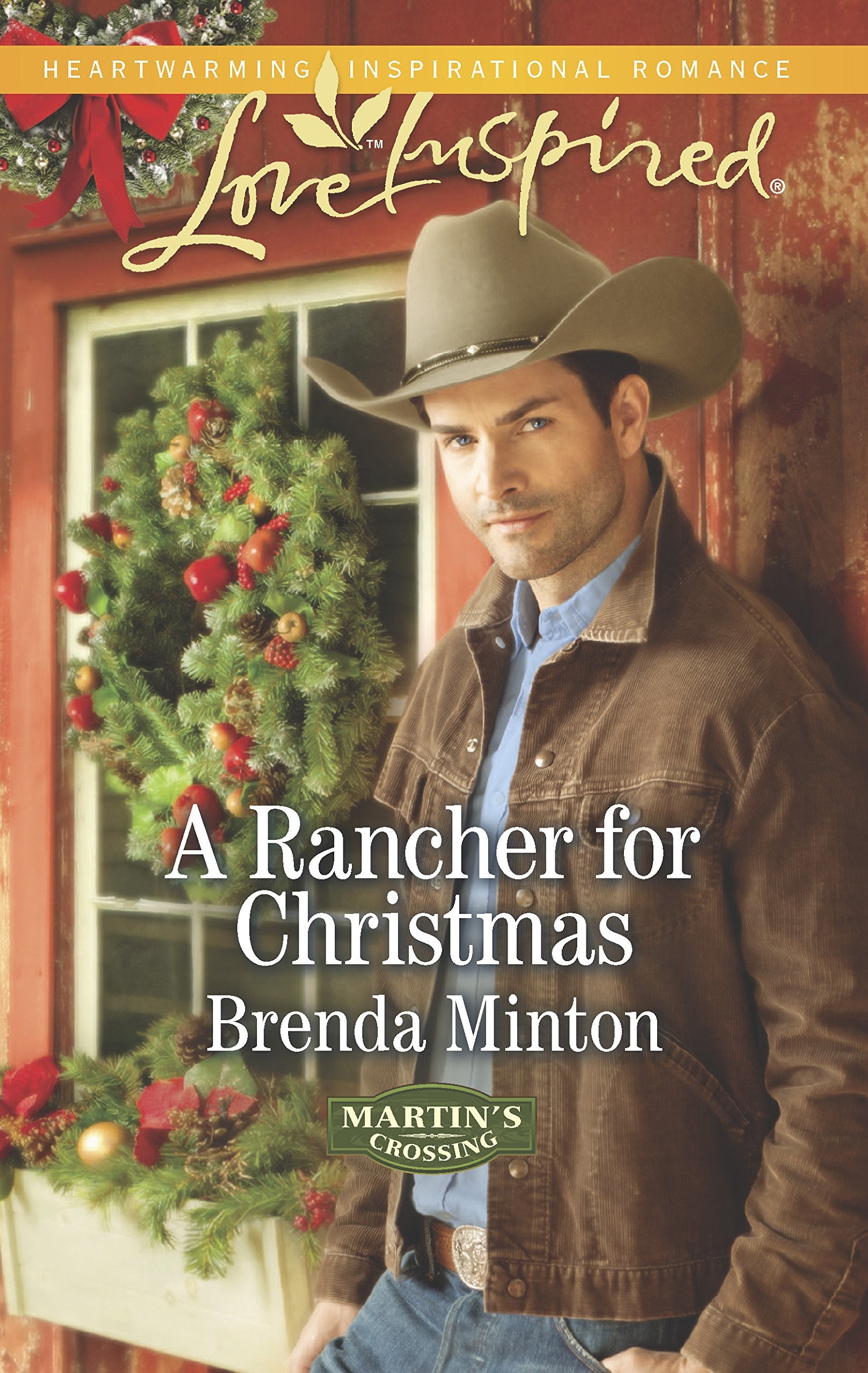 A Rancher for Christmas (Martin's Crossing, 1),Used
