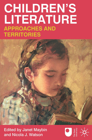 Children's Literature: Approaches and Territories,Used