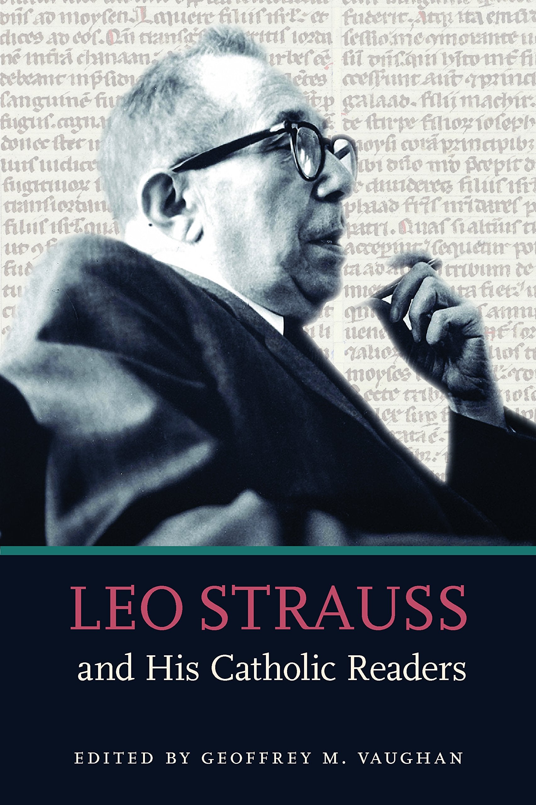 Leo Strauss And His Catholic Readers,Used
