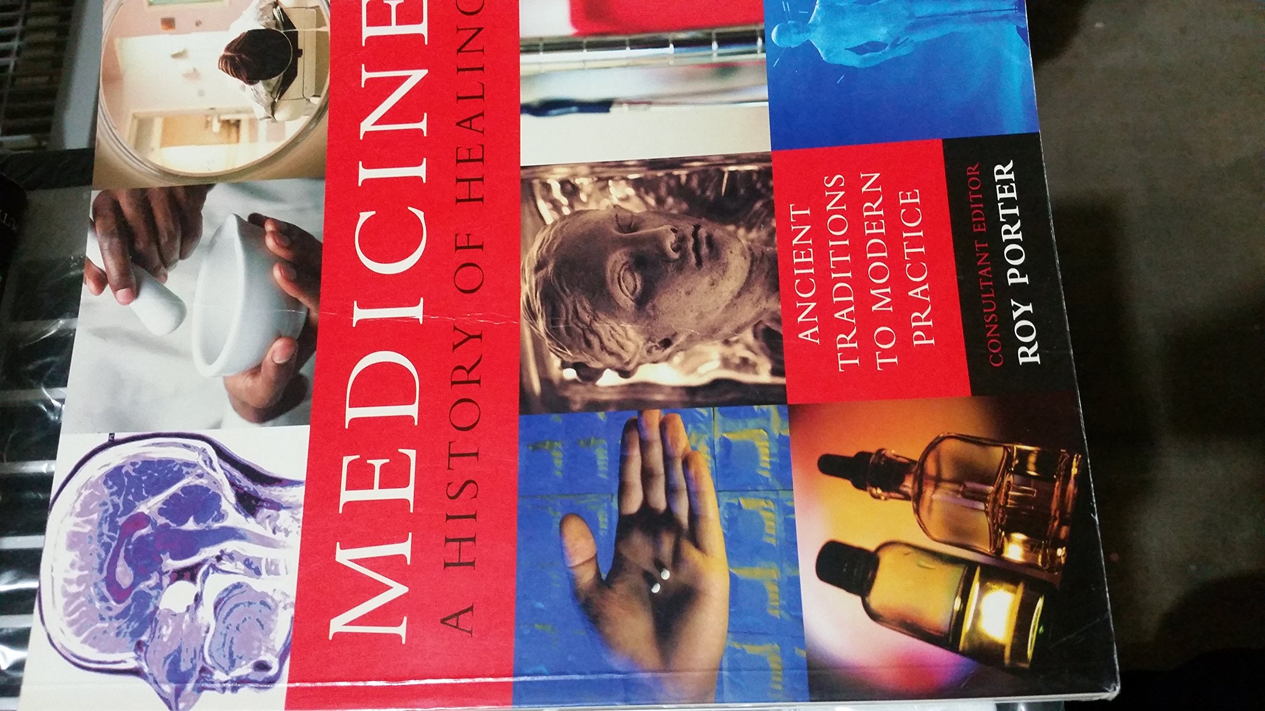 Medicine: A History of the Healing Arts,Used