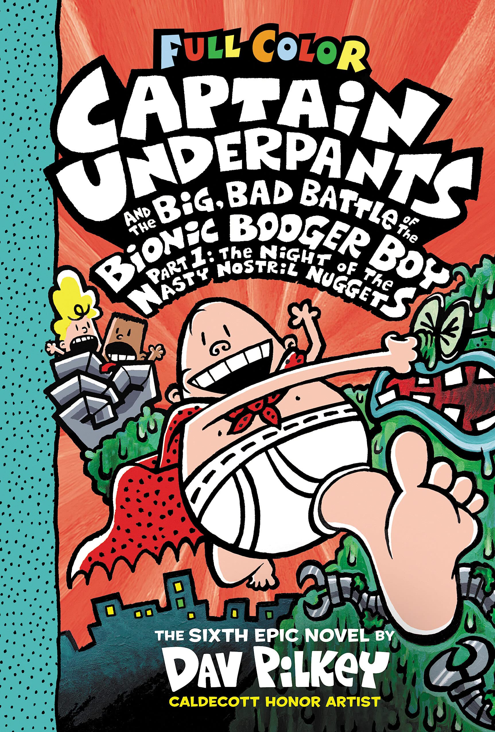 Captain Underpants And The Big, Bad Battle Of The Bionic Booger Boy, Part 1: The Night Of The Nasty Nostril Nuggets: Color Editi,New
