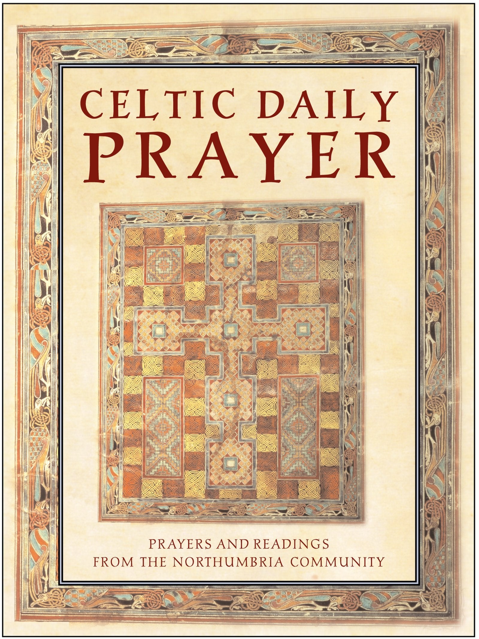 Celtic Daily Prayer: Prayers And Readings From The Northumbria Community,New