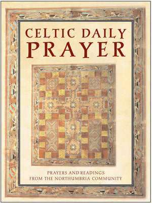 Celtic Daily Prayer: Prayers And Readings From The Northumbria Community,New