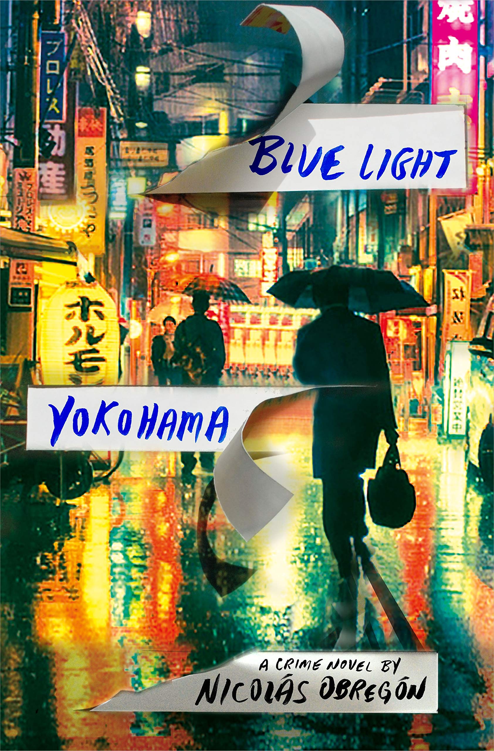 Blue Light Yokohama: A Crime Novel (Inspector Iwata, 1)