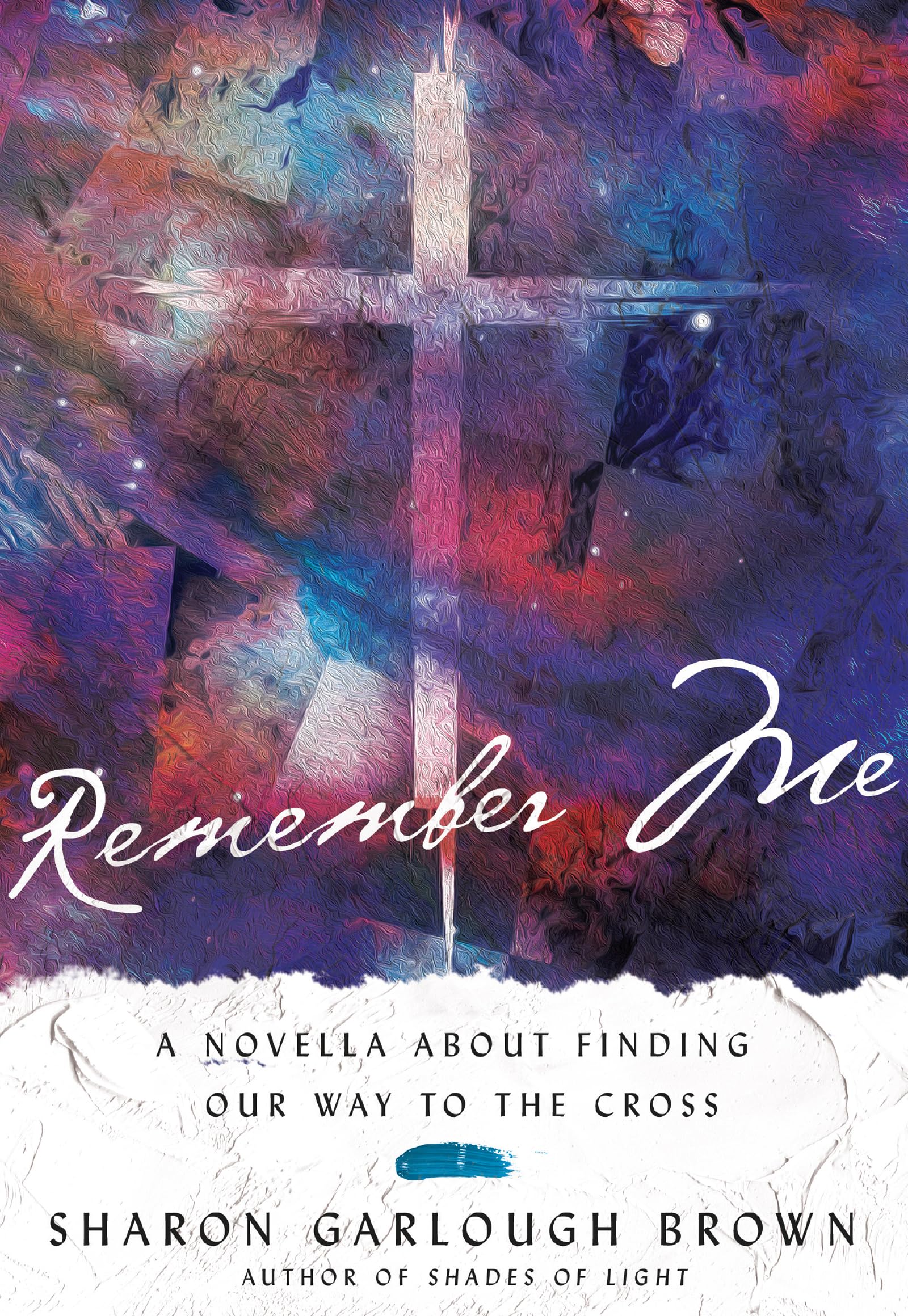 Remember Me: A Novella about Finding Our Way to the Cross,Used
