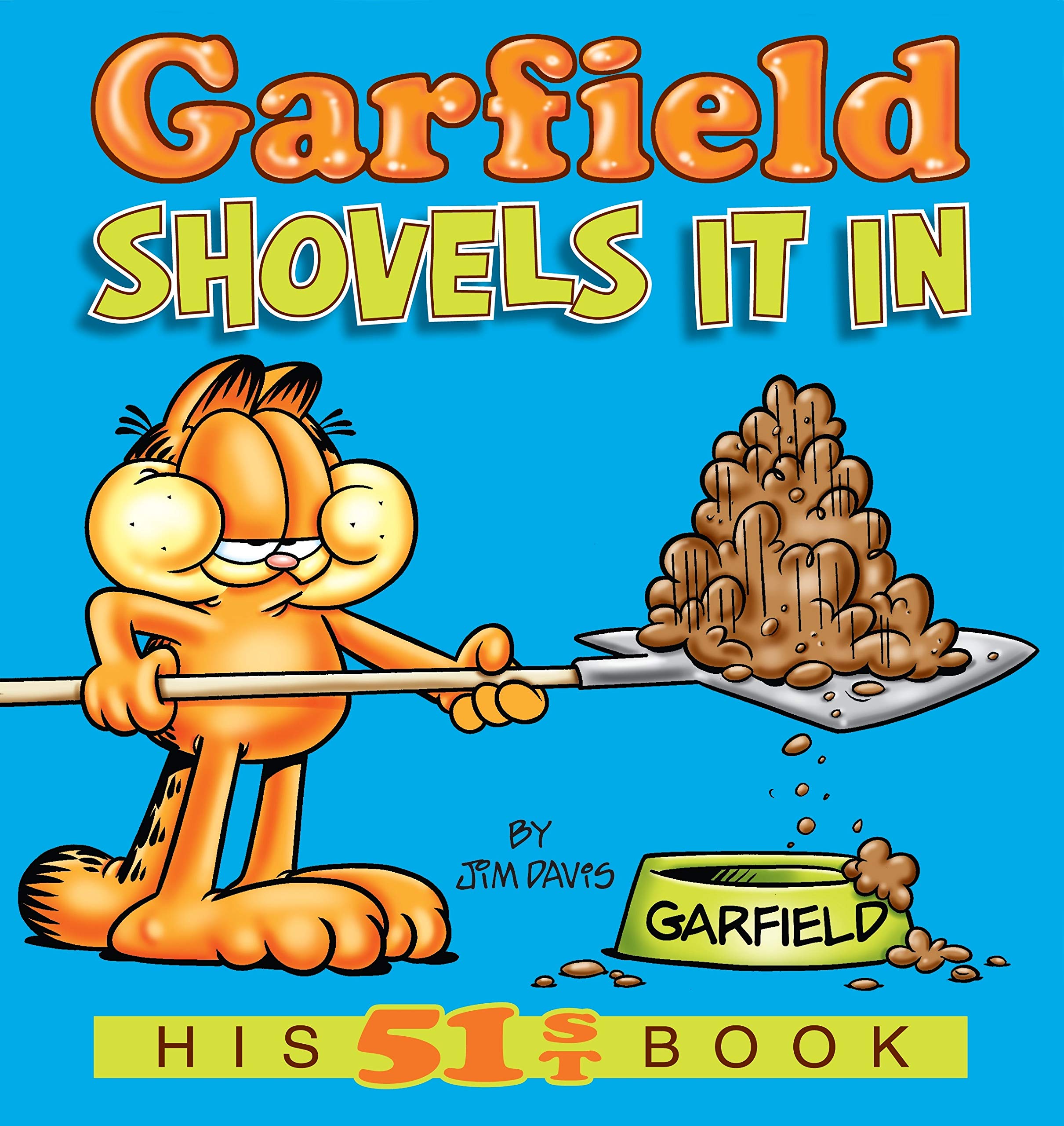 Garfield Shovels It In: His 51St Book-used