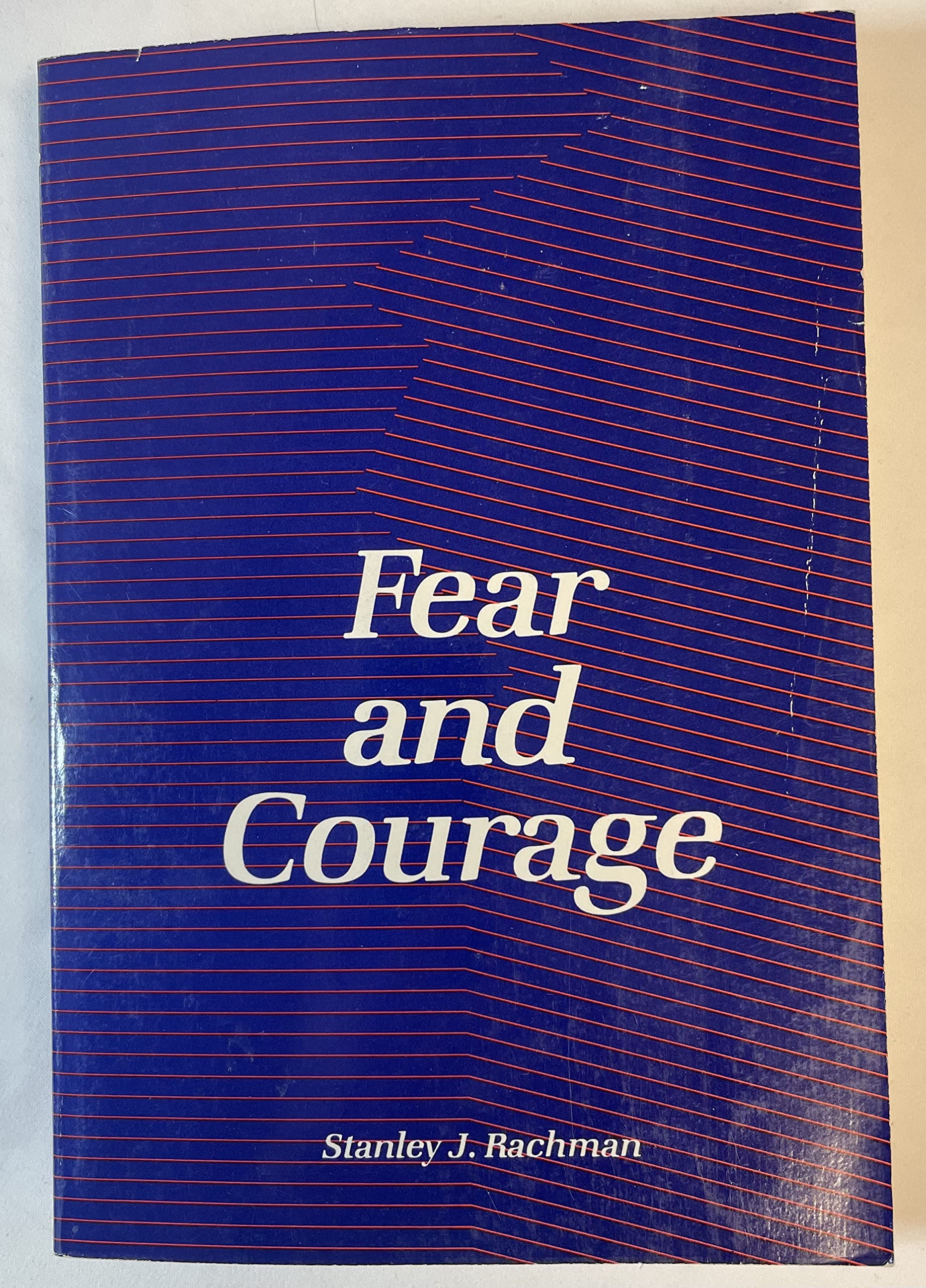 Fear and courage (A series of books in psychology),Used