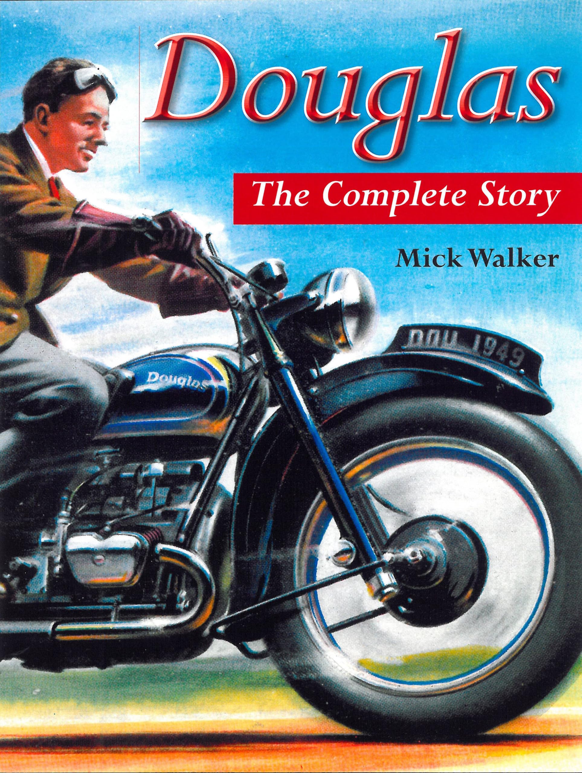 Douglas: The Complete Story (Crowood Motoclassics),Used