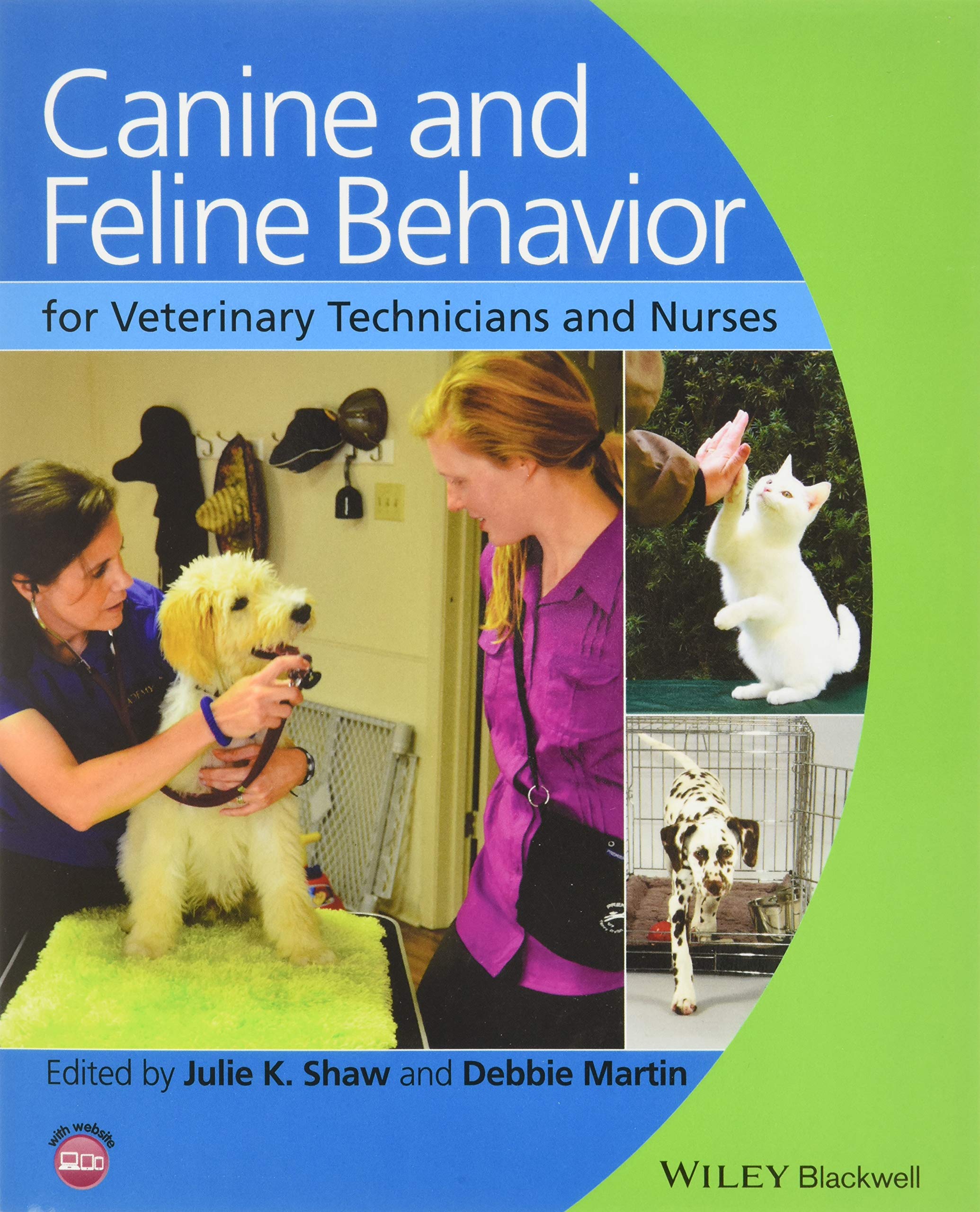 Canine And Feline Behavior For Veterinary Technicians And Nurses
