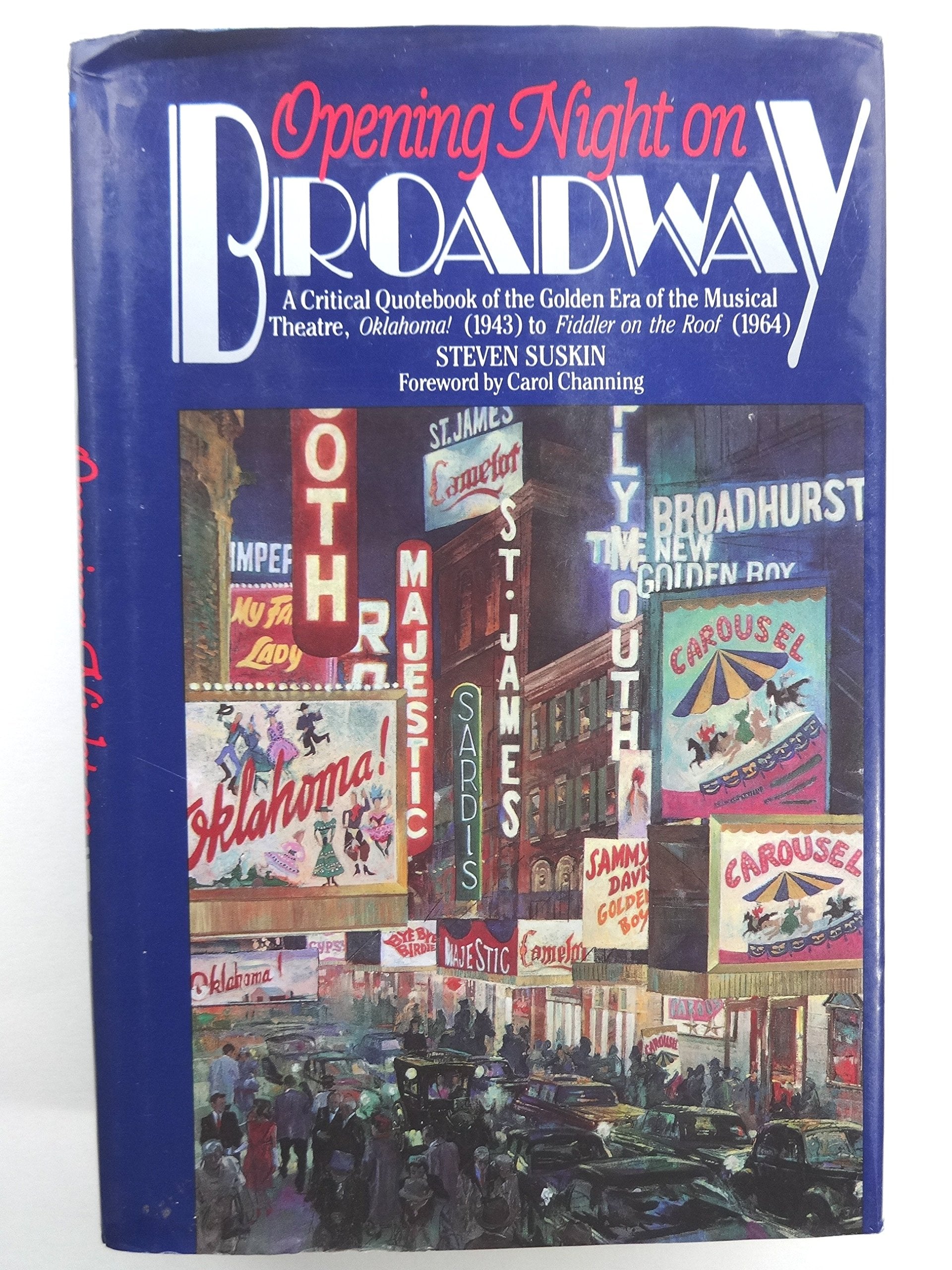 Opening Night On Broadway: A Critical Quotebook Of The Golden Era Of The Musical Theatre, Oklahoma!,New