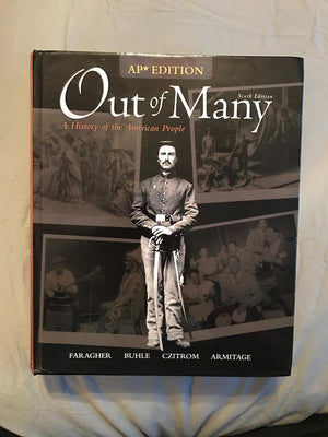 Out of Many: A History of the American People, AP Edition,Used