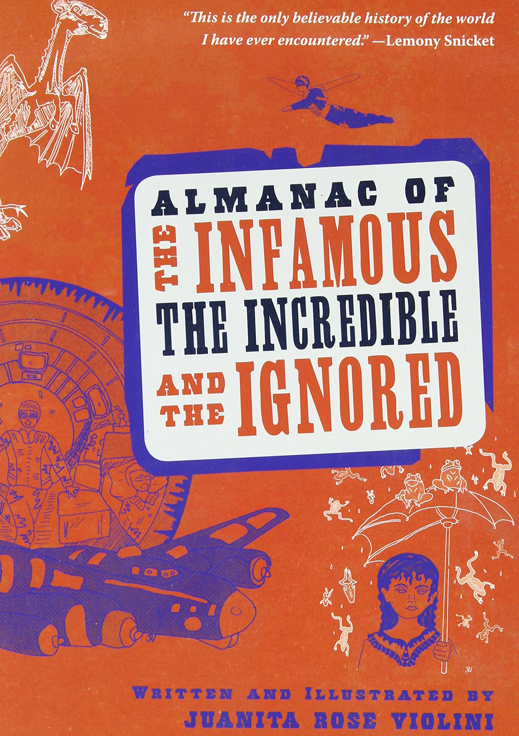 Almanac of the Infamous, the Incredible, and the Ignored,Used