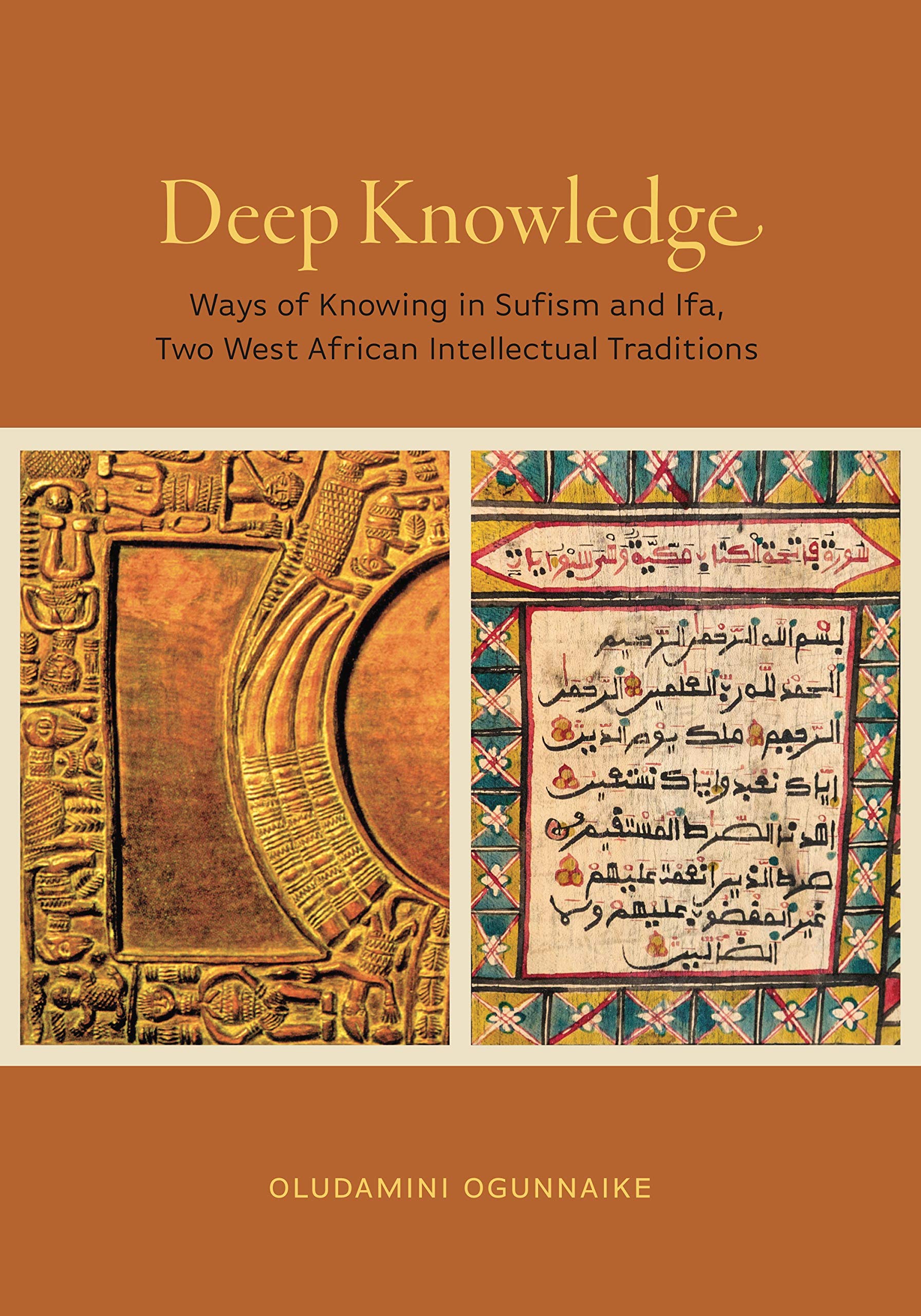 Deep Knowledge: Ways of Knowing in Sufism and Ifa, Two West African Intellectual Traditions (Africana Religions),Used
