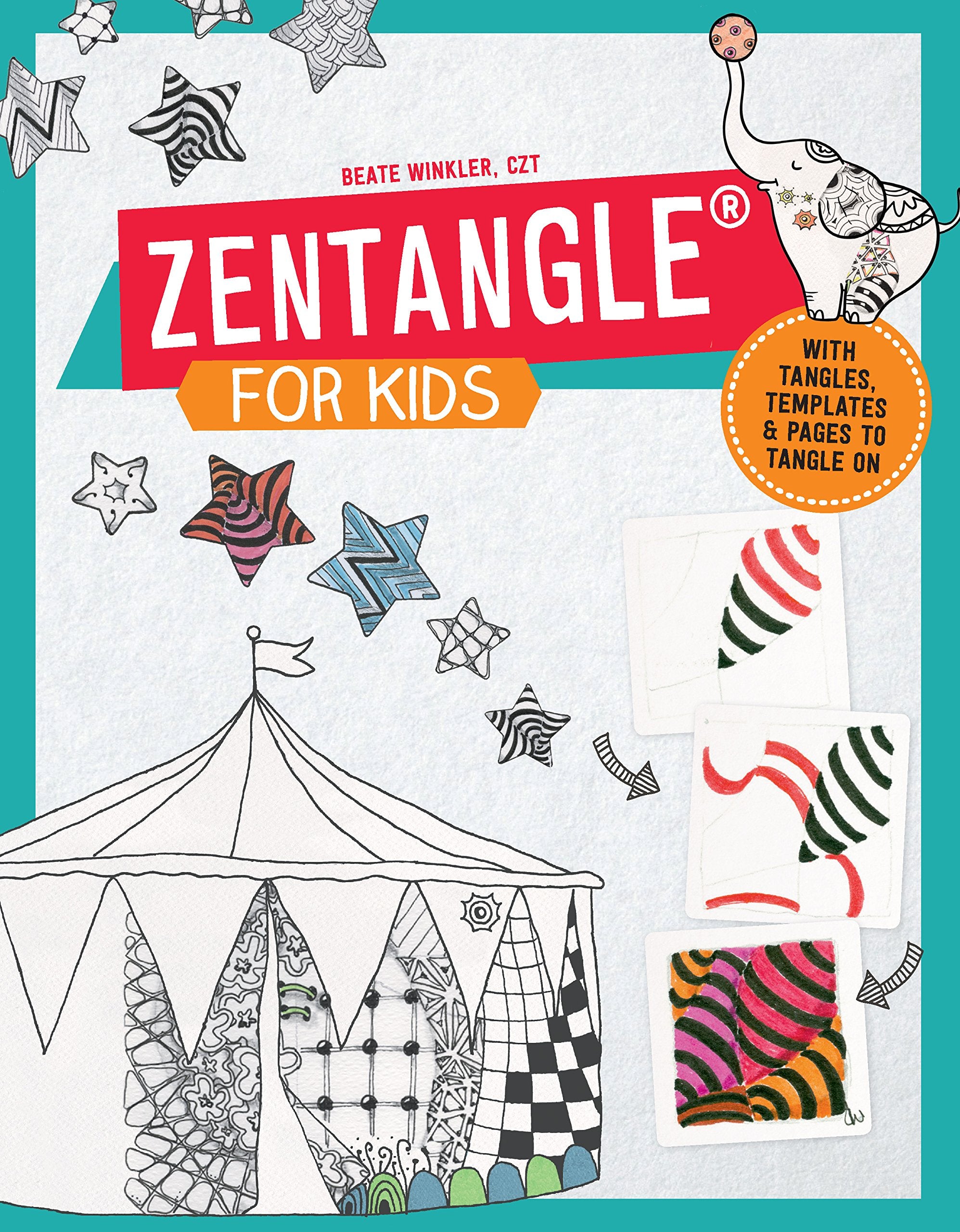 Zentangle for Kids: With Tangles, Templates, and Pages to Tangle On,Used