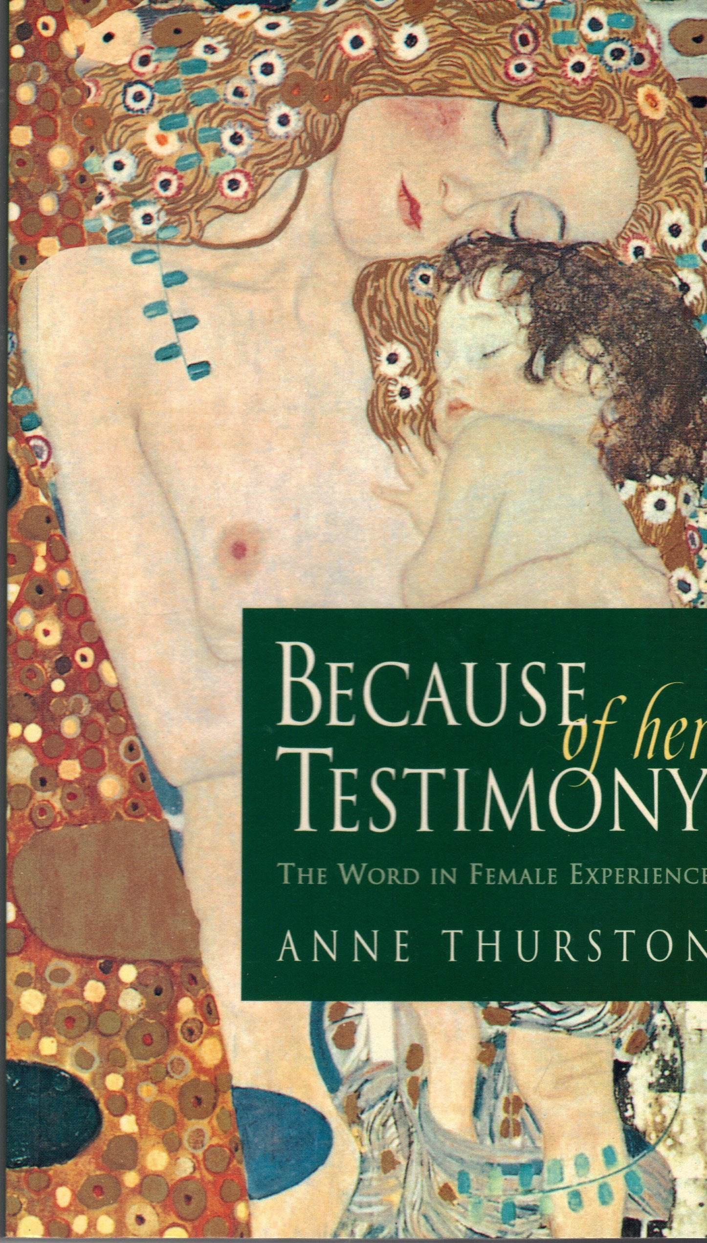 Because of Her Testimony: The Word in Female Experience,Used
