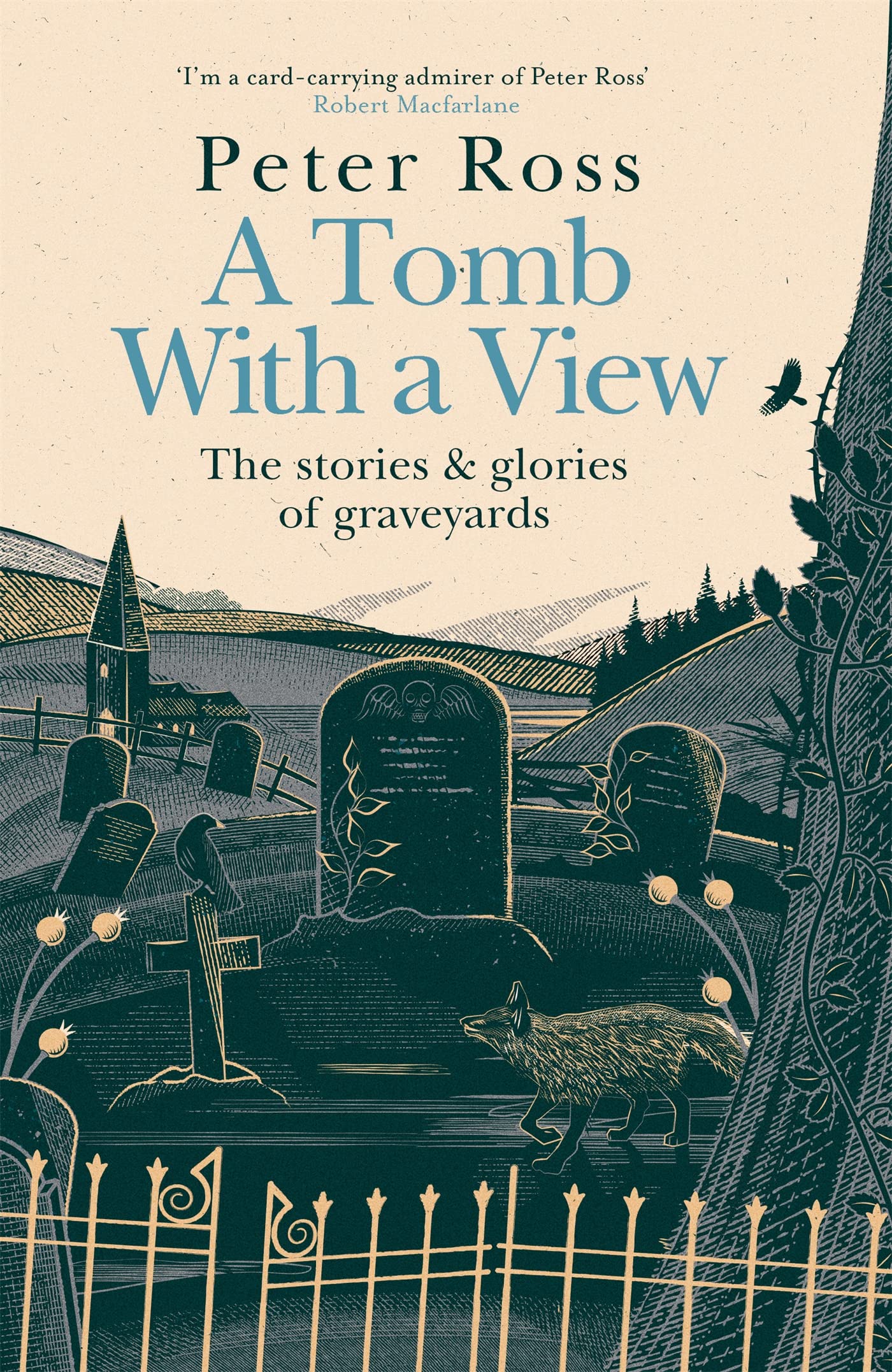 A Tomb With a View: The Stories and Glories of Graveyards: A Financial Times Book of the Year,New
