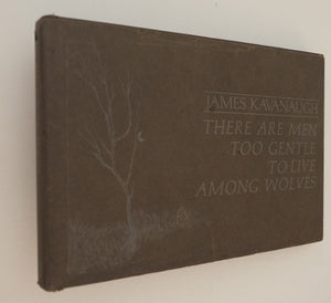 There Are Men Too Gentle to Live Among Wolves,New