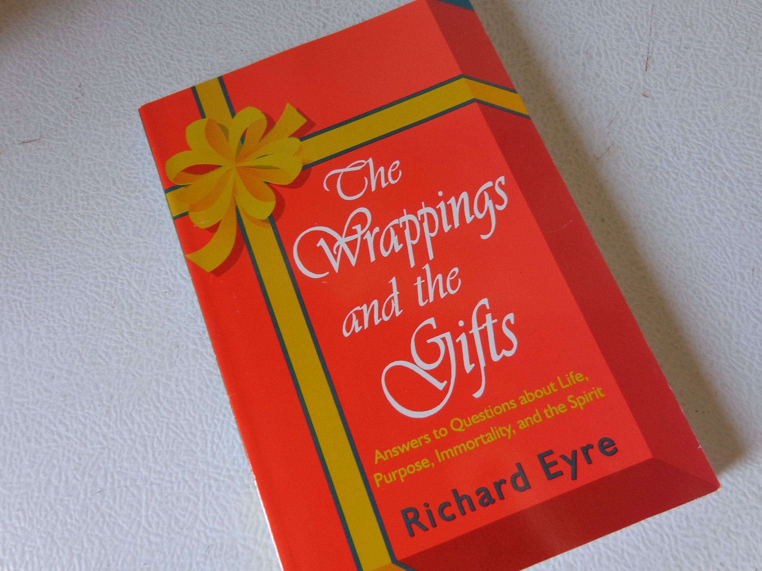 The Wrappings And The Gifts: Answers To Questions About Life, Prupose, Immortality, And The Spirit ; [And] The Second Rings : A ,Used