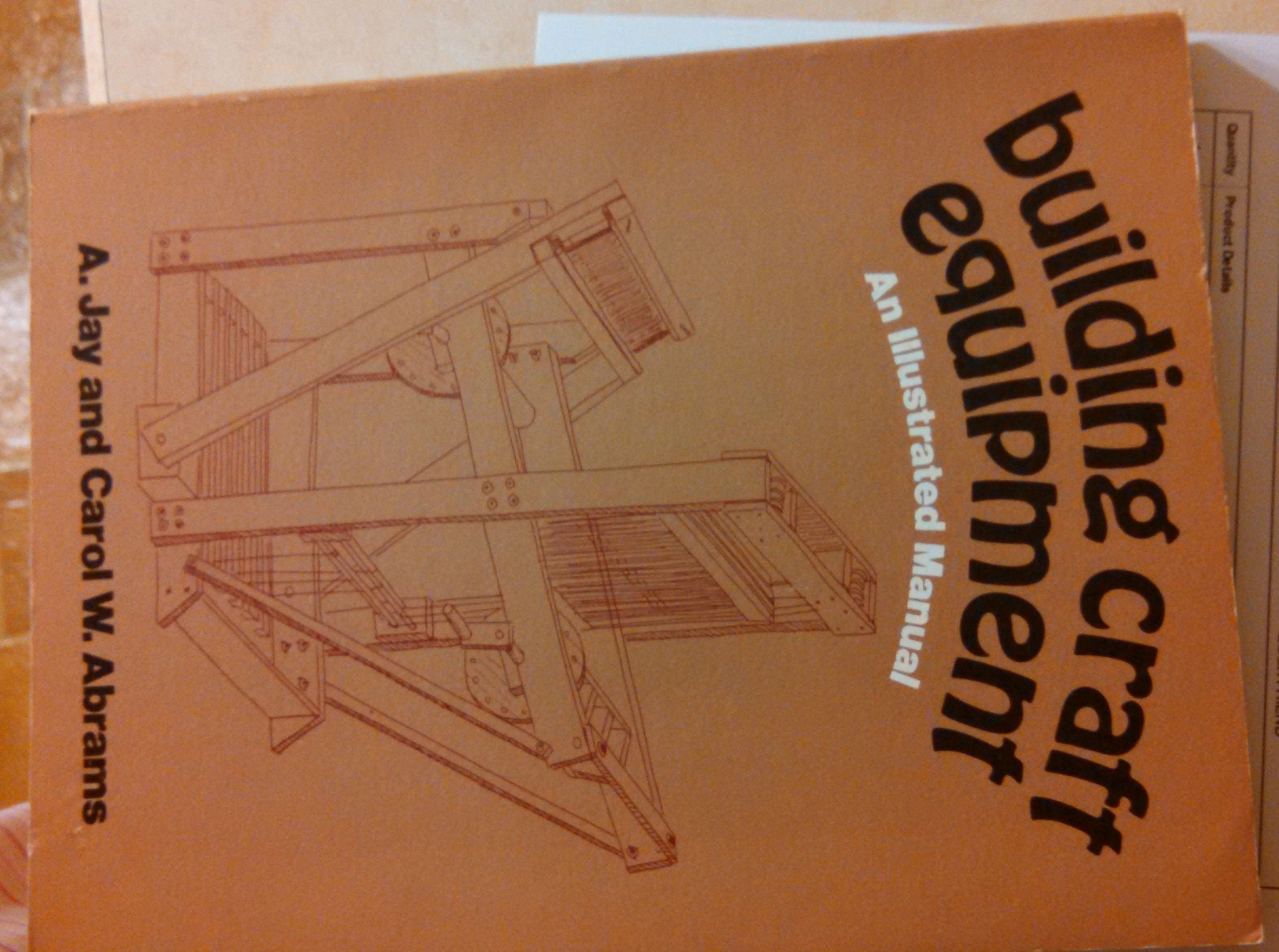 Building craft equipment: An illustrated manual,Used