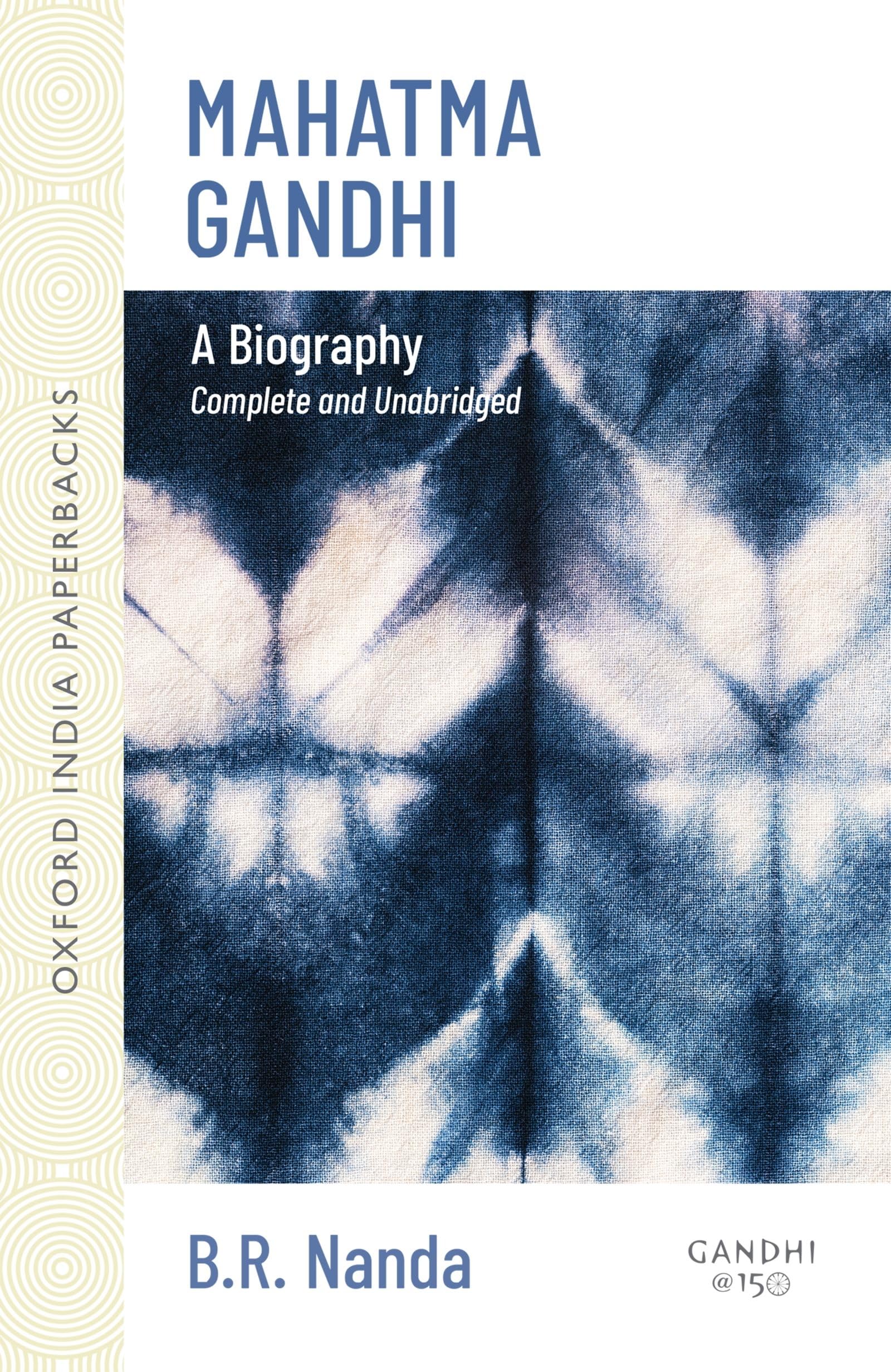 Mahatma Gandhi: A Biography: Complete and Unabridged (Oxford India Paperbacks),Used