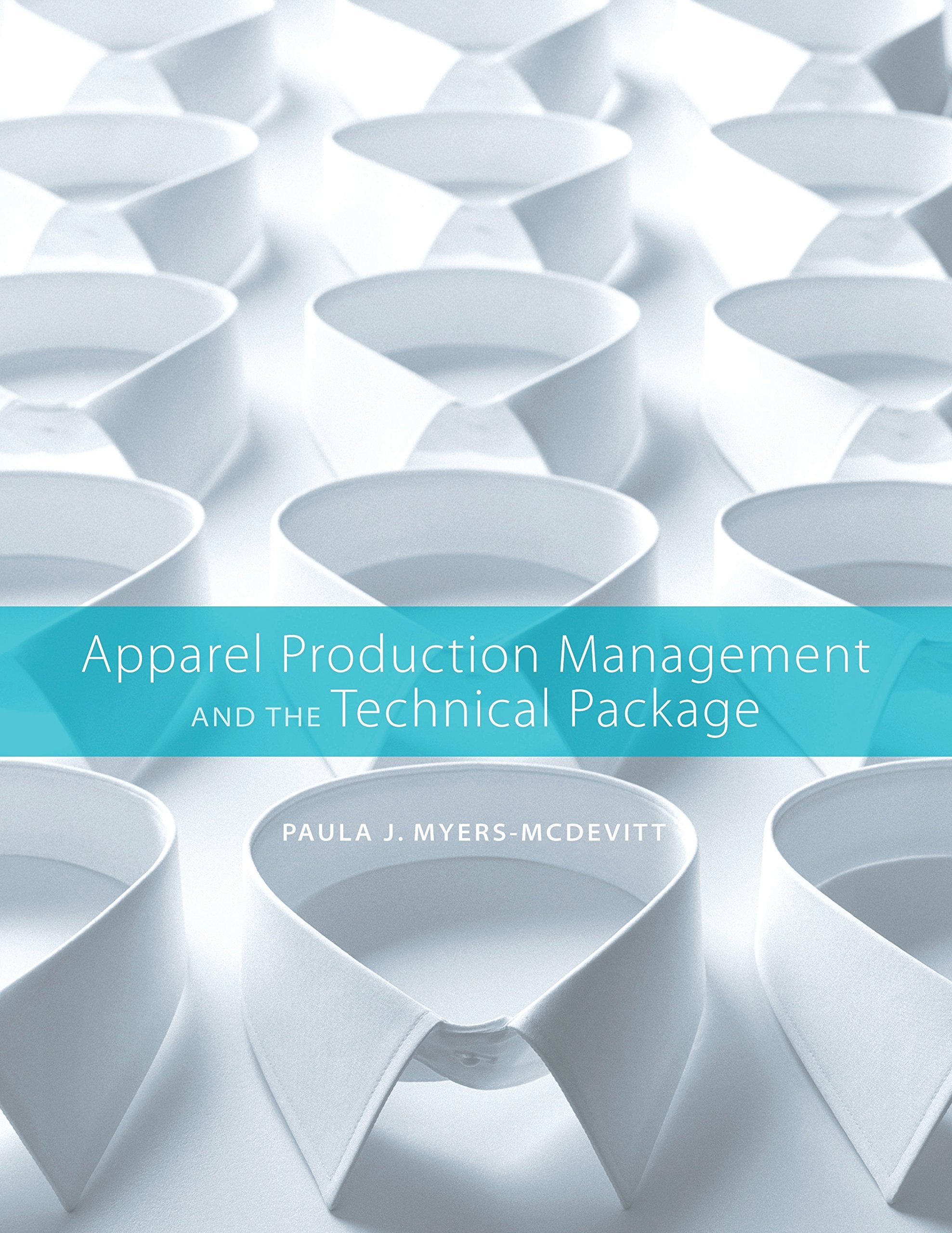 Apparel Production Management and the Technical Package,Used