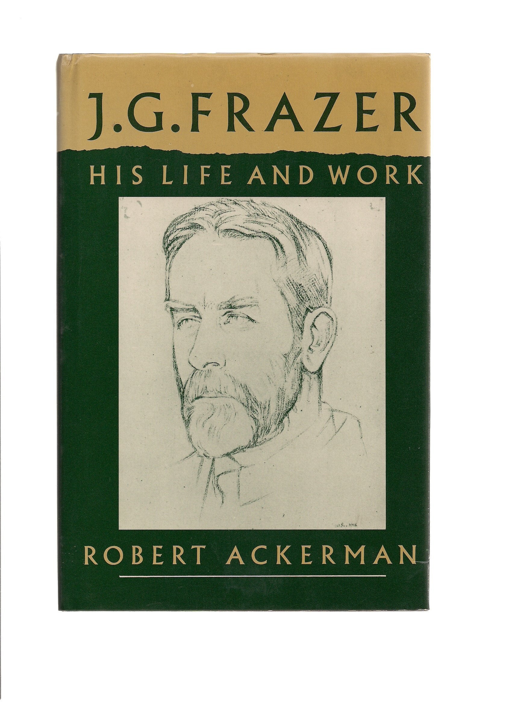 J G Frazer: His Life and Work,Used