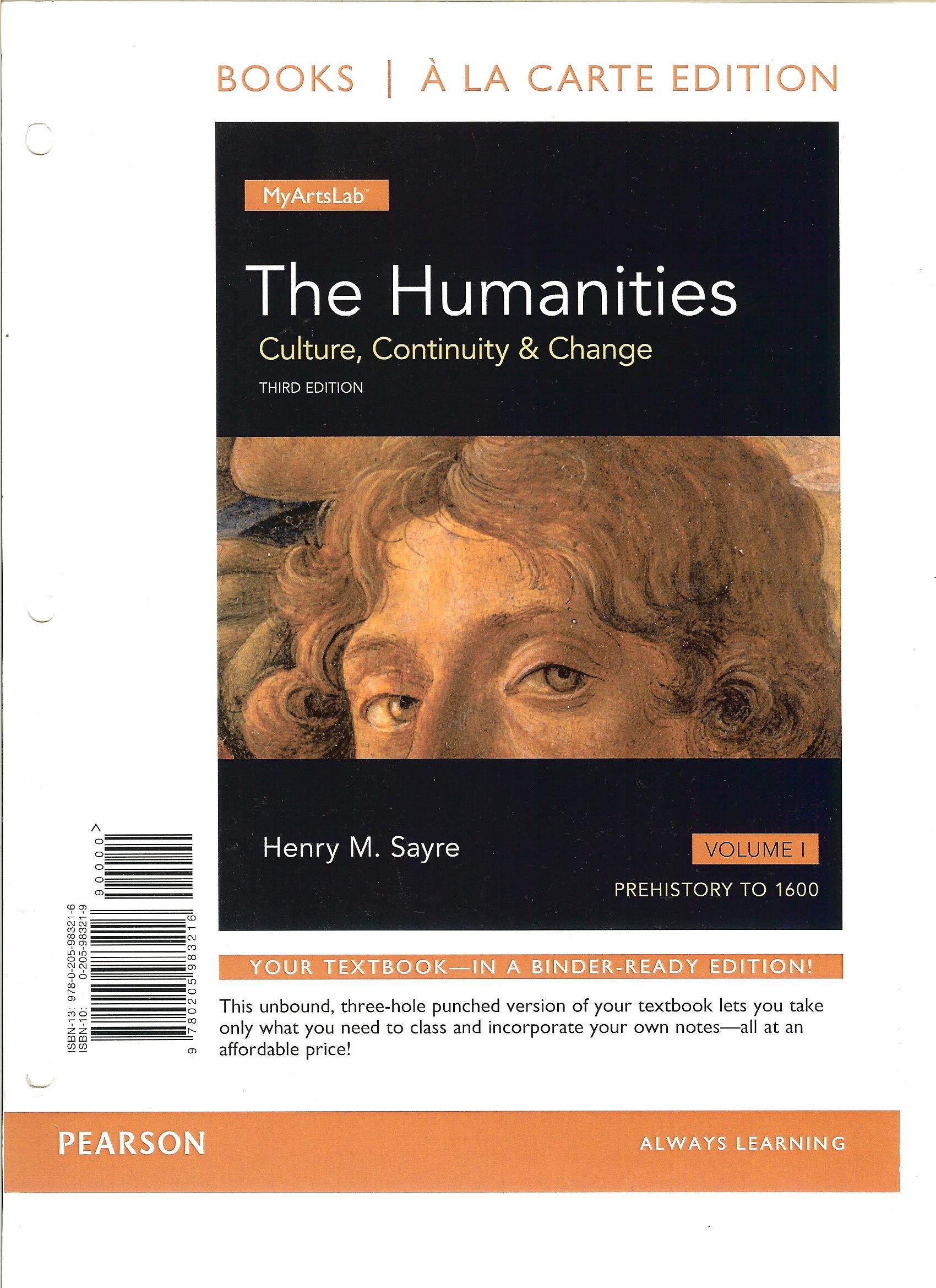 The Humanities: Culture, Continuity and Change, Volume 1  Books a la Carte (3rd Edition),Used