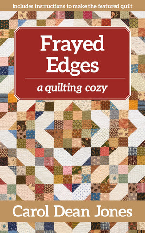 Frayed Edges: A Quilting Cozy (A Quilting Cozy, 12) (Volume 12),Used
