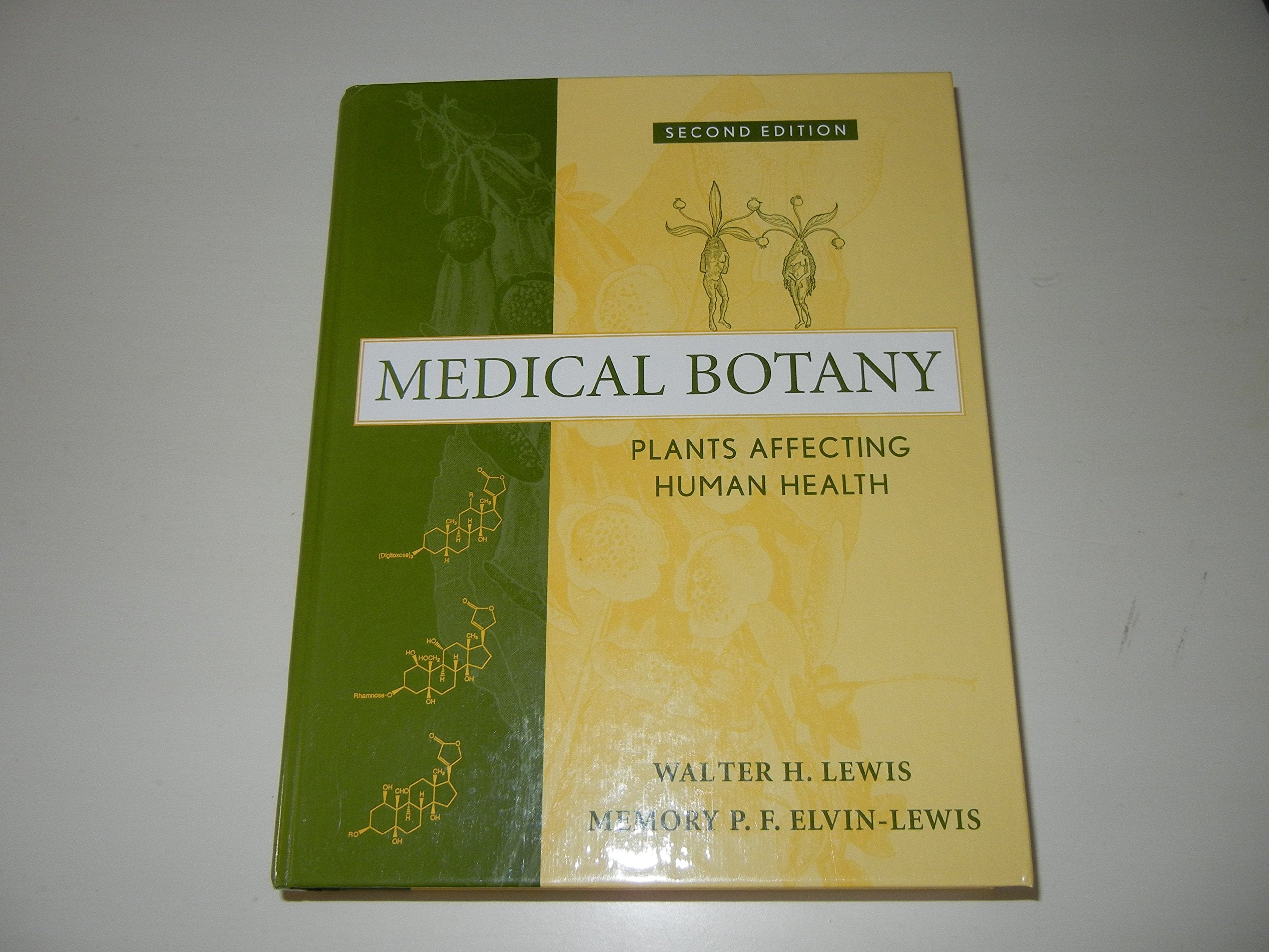 Medical Botany: Plants Affecting Human Health,Used