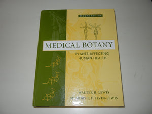 Medical Botany: Plants Affecting Human Health,Used