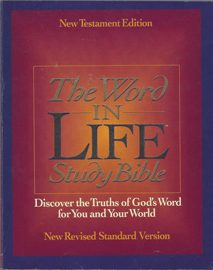 The Word in Life Study Bible  New Testament Edition  New Revised Standard Version,Used