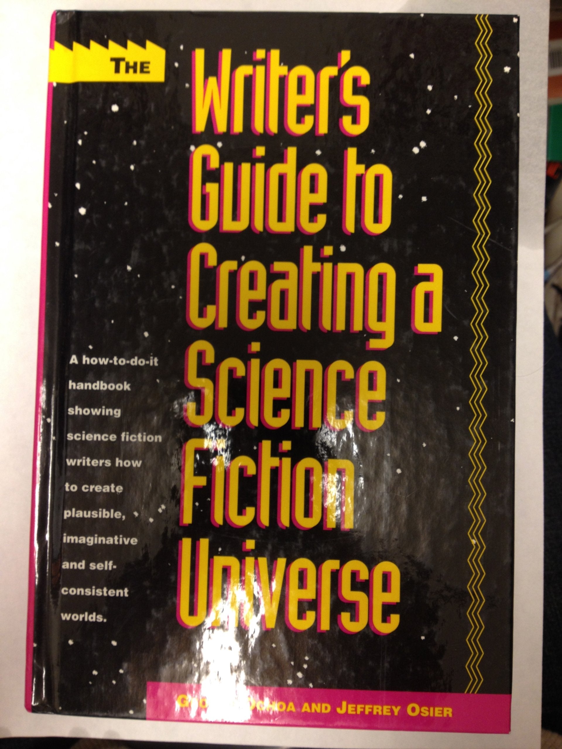 The Writer's Guide to Creating a Science Fiction Universe,Used