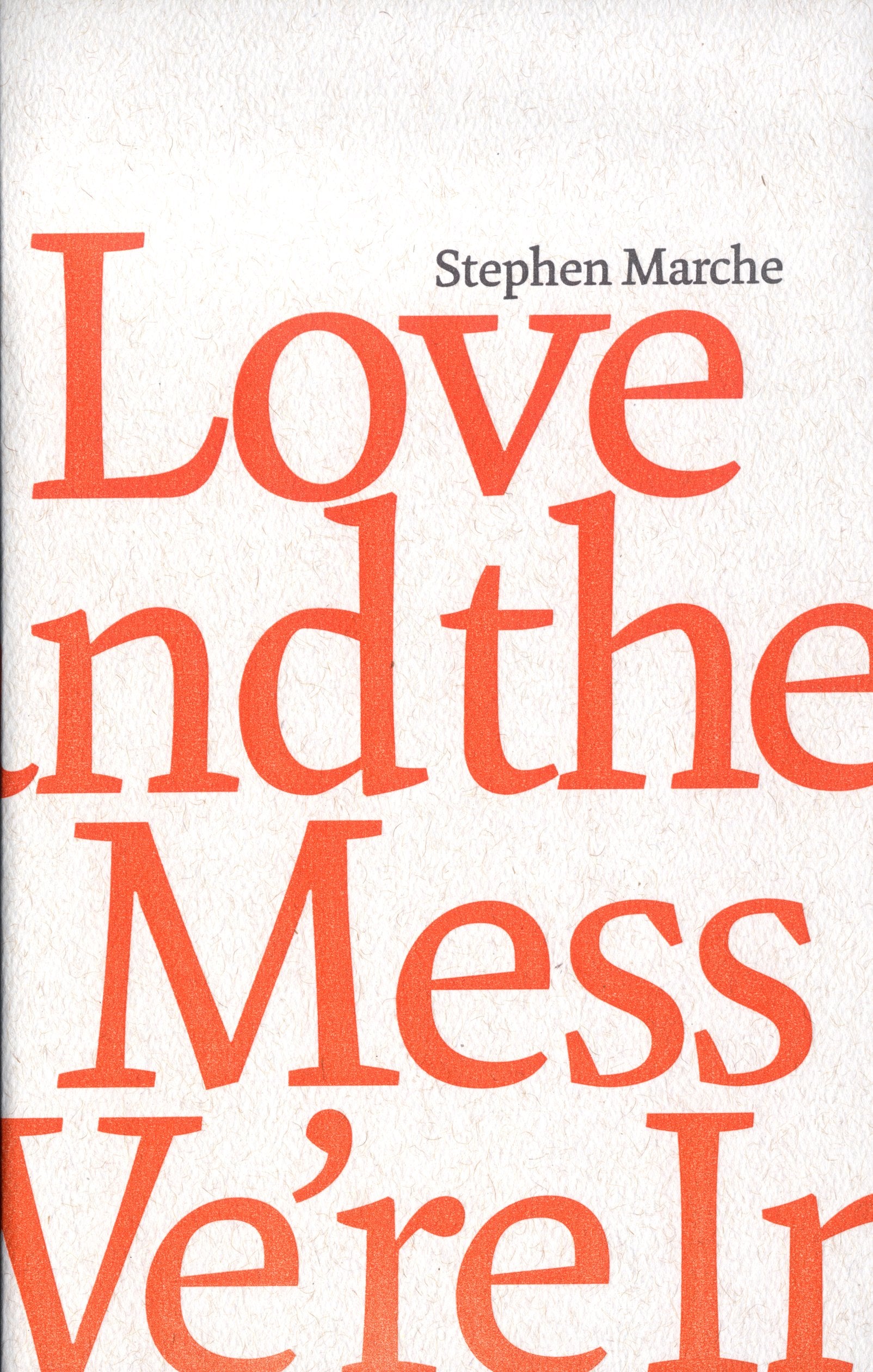 Love and the Mess We're in,Used