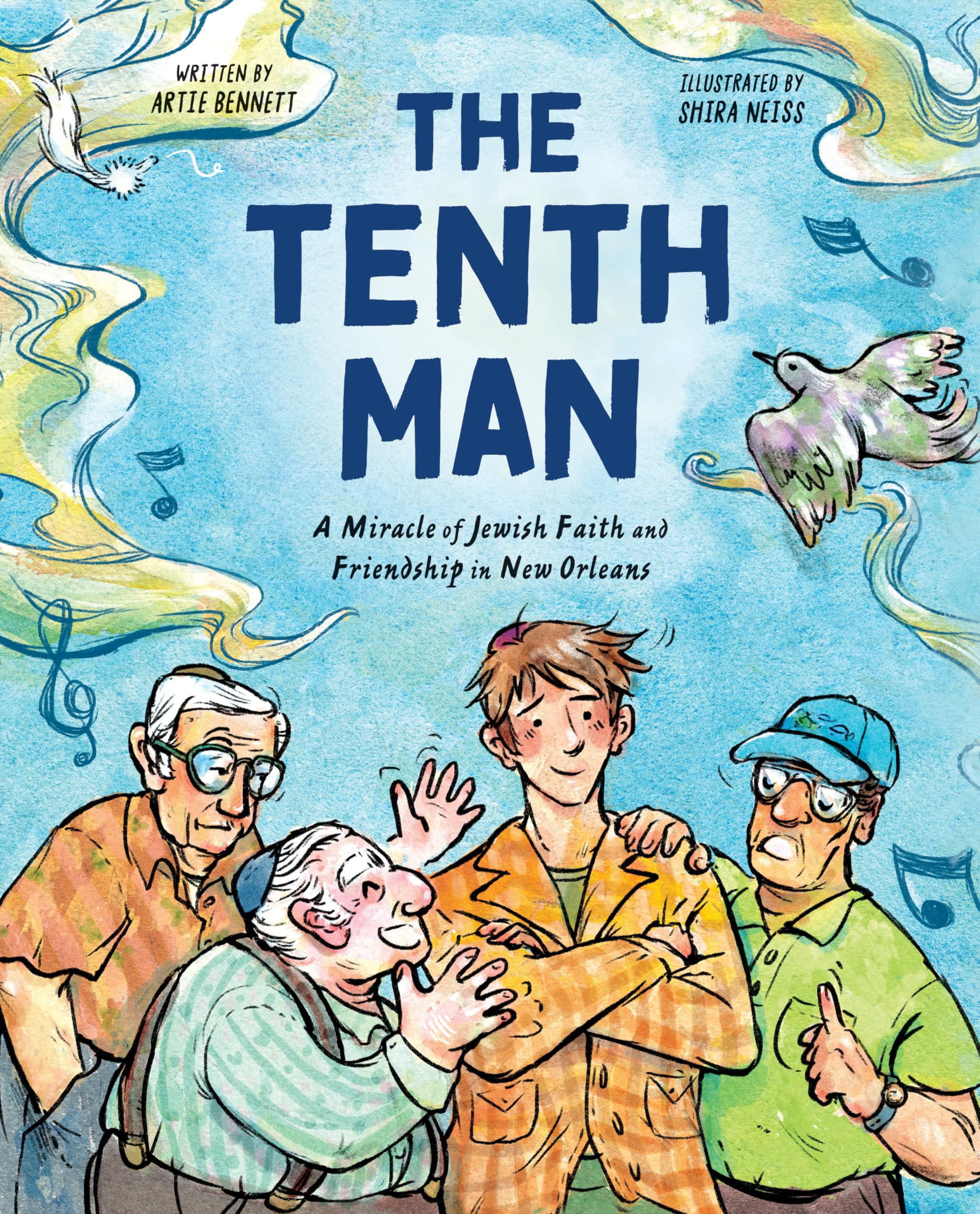 The Tenth Man: A Miracle Of Jewish Faith And Friendship In New Orleans