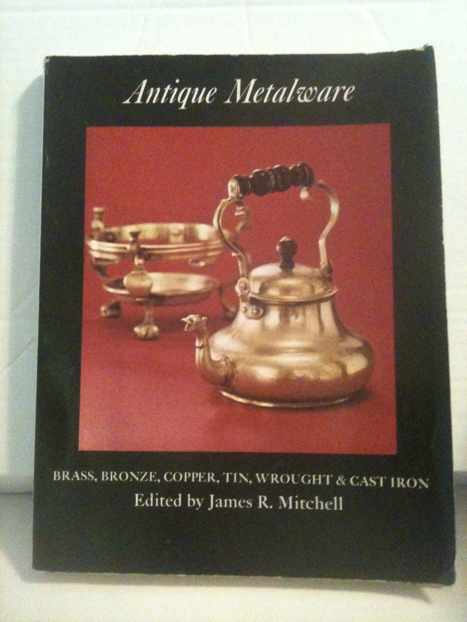 Antique Metalware: Brass, Bronze, Copper, Tin, Wrought and Cast Iron,Used